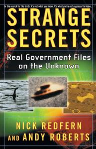 Title: Strange Secrets: Real Government Files on the Unknown, Author: Nick Redfern