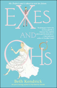 Title: Exes and Ohs, Author: Beth Kendrick