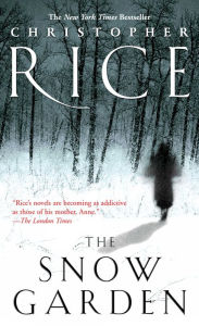 Title: The Snow Garden, Author: Christopher Rice