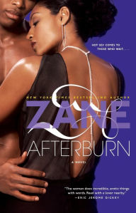 Title: Afterburn: A Novel, Author: Zane