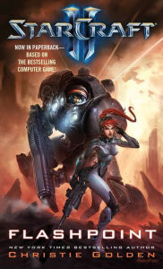 Title: Starcraft II: Flashpoint, Author: Christie Golden