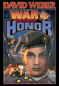 Title: War of Honor (Honor Harrington Series #10), Author: David Weber