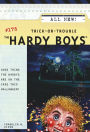 Trick-Or-Trouble (Hardy Boys Series #175)