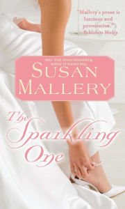 Title: The Sparkling One (Marcelli Family Series #1), Author: Susan Mallery