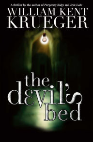Title: The Devil's Bed, Author: William Kent Krueger