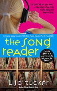 Title: The Song Reader, Author: Lisa Tucker