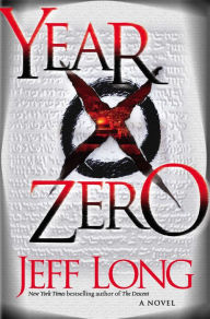 Title: Year Zero, Author: Jeff Long
