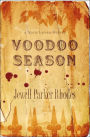Voodoo Season: A Marie Laveau Mystery