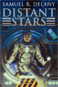 Title: Distant Stars, Author: Samuel R. Delany