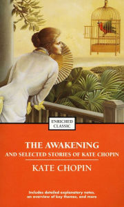 Title: The Awakening and Selected Stories of Kate Chopin, Author: Kate Chopin