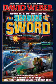 The Service of the Sword (Worlds of Honor Series #4)