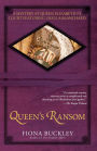 Queen's Ransom (Ursula Blanchard Series #3)