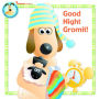Good Night, Gromit!