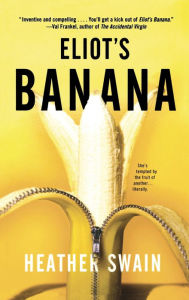 Title: Eliot's Banana, Author: Heather Swain