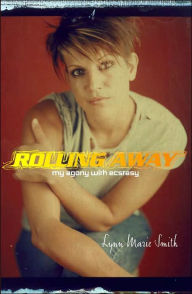 Rolling Away: My Agony with Ecstasy