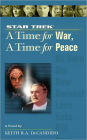 Star Trek The Next Generation: A Time for War, A Time for Peace