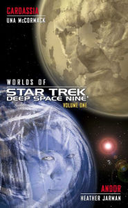 Title: Worlds of Star Trek Deep Space Nine, Volume One: Cardassia and Andor, Author: Una McCormack