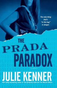 Title: The Prada Paradox (Codebreaker Trilogy Series #3), Author: Julie Kenner