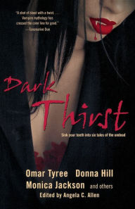 Title: Dark Thirst, Author: Omar Tyree