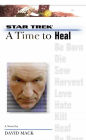Star Trek The Next Generation: A Time to Heal