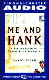 Me and Hank: A Boy and His Hero, Twenty-Five Years Later