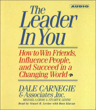 Title: The Leader In You: How To Win Friends Influence People And Succeed In A Completely Changed World, Author: Dale Carnegie