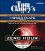Tom Clancy's Power Plays #7: Zero Hour