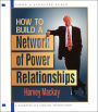 How to Build a Network of Power Relationships