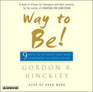 Way to Be!: 9 Rules for Living the Good Life