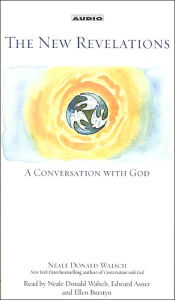 The New Revelations: A Conversation with God