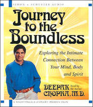 Journey to the Boundless: Exploring the Intimate Connection Between Your Mind, Body and Spirit