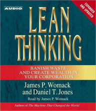 Title: Lean Thinking: Banish Waste and Create Wealth in Your Corporation, 2nd Ed, Author: James P. Womack