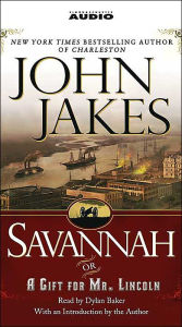 Savannah, or, A Gift for Mr. Lincoln