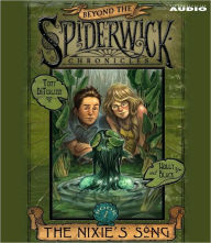 Title: The Nixie's Song (Beyond the Spiderwick Chronicles Series #1), Author: Tony DiTerlizzi