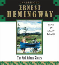 Title: The Nick Adams Stories, Author: Ernest Hemingway