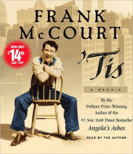 Title: 'Tis: A Memoir, Author: Frank McCourt
