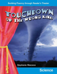 Title: Touchdown of the Wrong Kind, Author: Stephanie Macceca