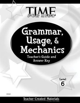 Grammar, Usage, and Mechanics Teacher's Guide (Level 6)