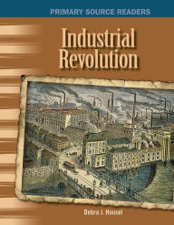 Title: Industrial Revolution, Author: Debra J. Housel