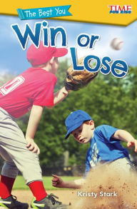 Title: The Best You: Win or Lose, Author: Kristy Stark