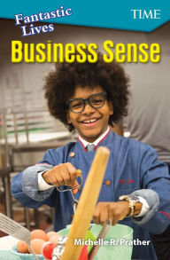 Title: Fantastic Kids: Business Sense, Author: Michelle R. Prather