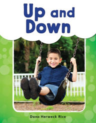 Title: Up and Down, Author: Dona Herweck Rice