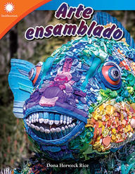 Title: Arte ensamblado, Author: Dona Herweck Rice