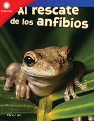 Title: Al rescate de los anfibios, Author: Vickie An