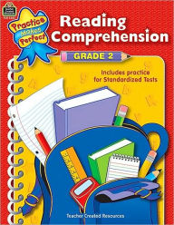 Title: Reading Comprehension, Grade 2 (Practice Makes Perfect Series), Author: Teacher Created Resources
