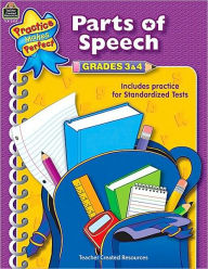 Parts of Speech, Grades 3-4 (Practice Makes Perfect Series)
