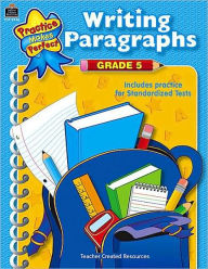 Writing Paragraphs, Grade 5 (Practice Makes Perfect Series)