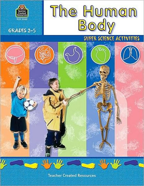 The Human Body (Super Science Activities Series)