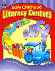Literacy Centers (Early Childhood Centers Series)