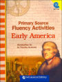 Primary Source Fluency Activities: Early America